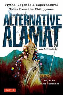 Alternative Alamat: An Anthology