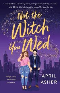 Supernatural Singles #01: Not the Witch You Wed