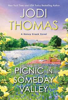 Honey Creek #02: Picnic in Someday Valley