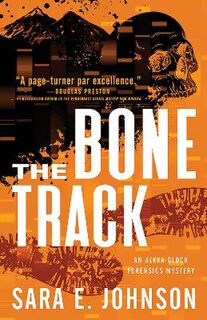 Alexa Glock #03: The Bone Track