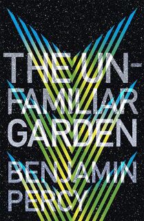 Comet Cycle #02: The Unfamiliar Garden