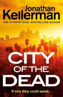 Alex Delaware #37: City of the Dead
