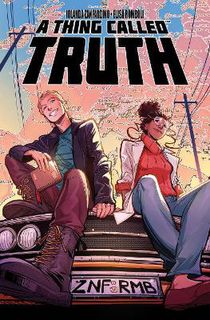 A Thing Called Truth (Graphic Novel)