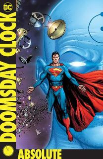 Absolute Doomsday Clock (Graphic Novel)