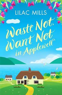Applewell Village #01: Waste Not, Want Not in Applewell