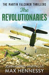 Martin Falconer #05: The Revolutionaries