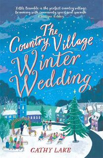 Country Village #03: The Country Village Winter Wedding