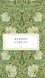 Everyman's Library Pocket Classics #: Garden Stories