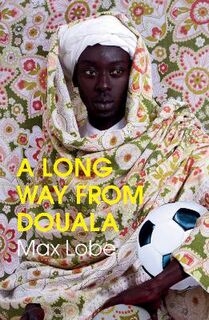 A Long Way From Douala