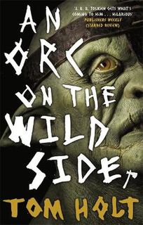 An Orc on the Wild Side