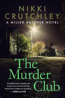Miller Hatcher #02: The Murder Club