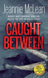 Caught Between