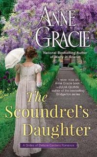 Brides of Bellaire Gardens #01: The Scoundrel's Daughter
