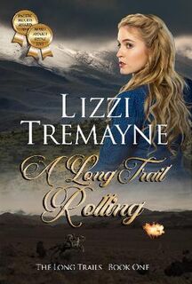 Long Trails #01: A Long Trail Rolling