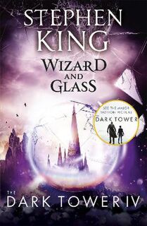 Dark Tower #04: Wizard and Glass