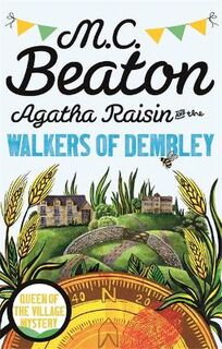 Agatha Raisin #04: Agatha Raisin and the Walkers of Dembley