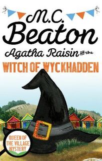 Agatha Raisin #09: Agatha Raisin and the Witch of Wyckhadden