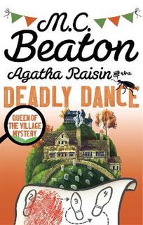 Agatha Raisin #15: Agatha Raisin and the Deadly Dance
