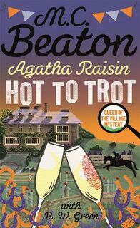 Agatha Raisin #31: Agatha Raisin: Hot to Trot