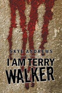 I am Terry Walker (Novella)