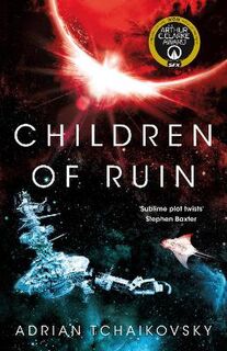 Children of Time #02: Children of Ruin
