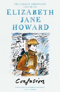 Cazalet Chronicles #03: Confusion