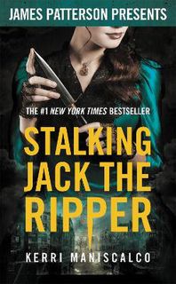 Stalking Jack the Ripper #01: Stalking Jack the Ripper