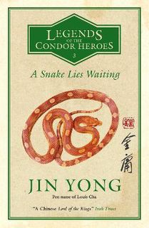 Condor Heroes #03: A Snake Lies Waiting