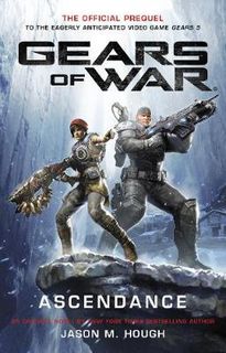 Ascendance #05: Gears of War