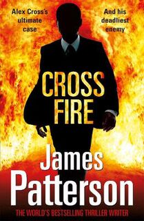 Alex Cross #17: Cross Fire
