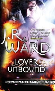 Black Dagger Brotherhood #05: Lover Unbound