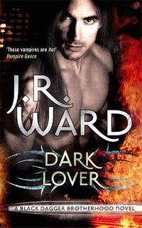 Black Dagger Brotherhood #01: Dark Lover