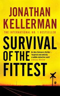 Alex Delaware #12: Survival of the Fittest