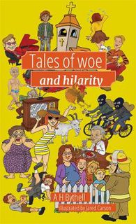 Tales of woe and hilarity