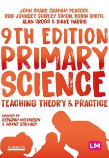 Achieving QTS: Primary Science  (9th Edition)