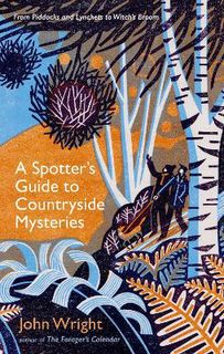 A Spotter's Guide to Countryside Mysteries