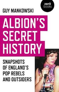 Albion`s Secret History