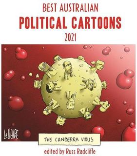 Best Australian Political Cartoons 2021