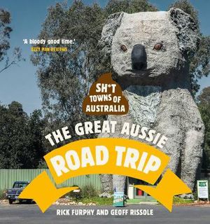 Sh*t Towns of Australia