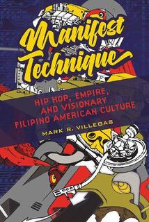 Asian American Experience #: Manifest Technique