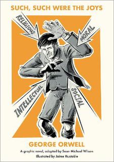 Such, Such Were the Joys (Graphic Novel)