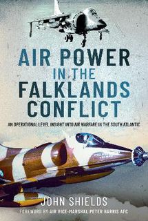 Air Power in the Falklands Conflict