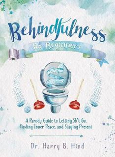 Behindfulness For Beginners