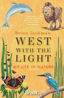 Bradt Travel Literature #: West with the Light (Graphic Novel)