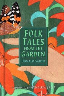 Folk Tales #: Folk Tales from The Garden