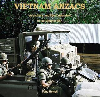 ANZACS Vietnam War 1965-1971