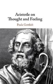 Aristotle on Thought and Feeling