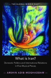 Global Middle East #: What is Iran?