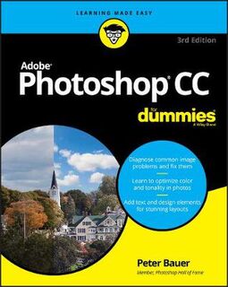 Adobe Photoshop CC For Dummies  (3rd Edition)