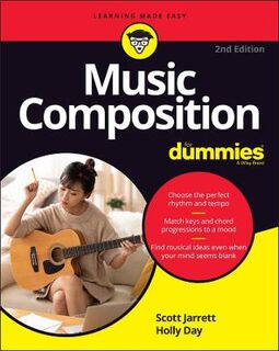Music Composition For Dummies  (2nd Edition)